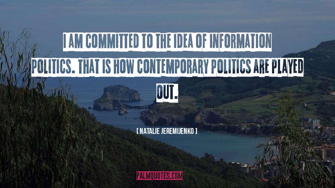 Natalie Jeremijenko Quotes: I am committed to the