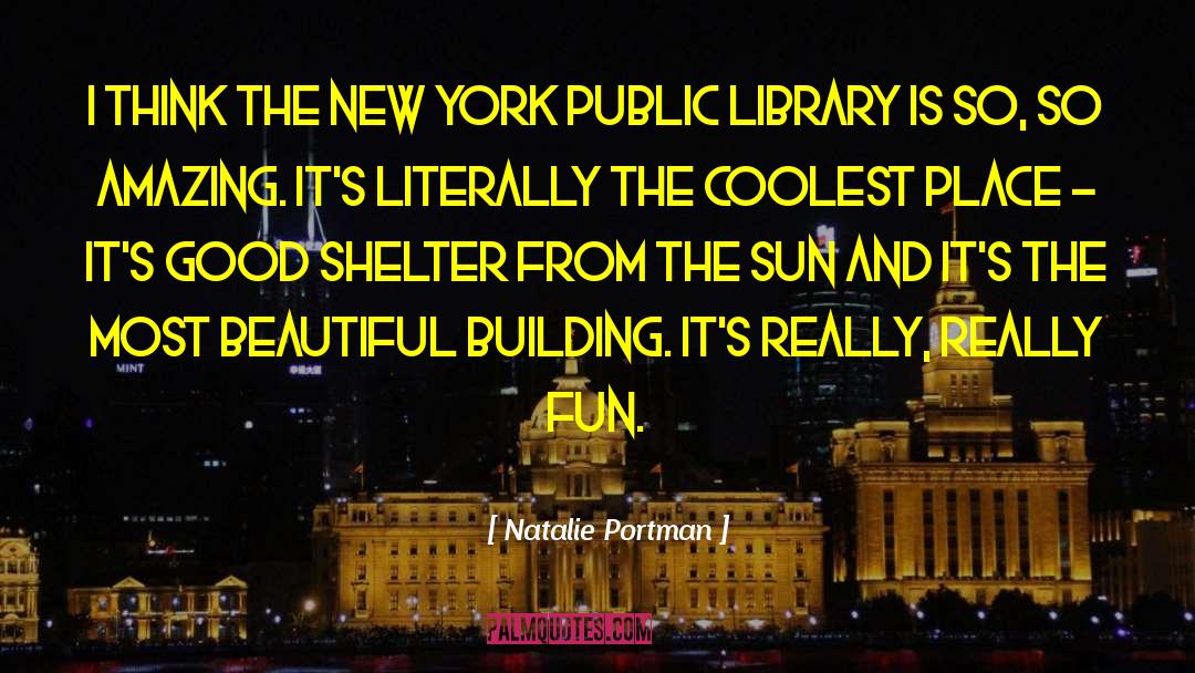 Natalie Portman Quotes: I think the New York