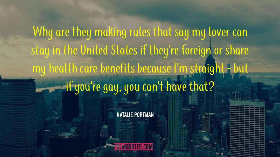 Natalie Portman Quotes: Why are they making rules