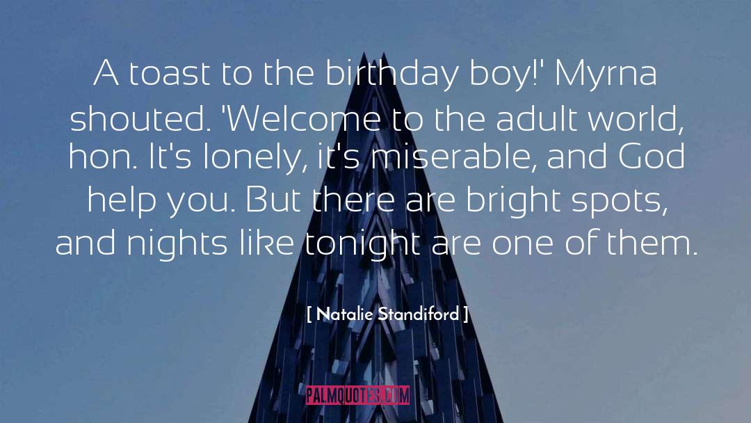 Natalie Standiford Quotes: A toast to the birthday