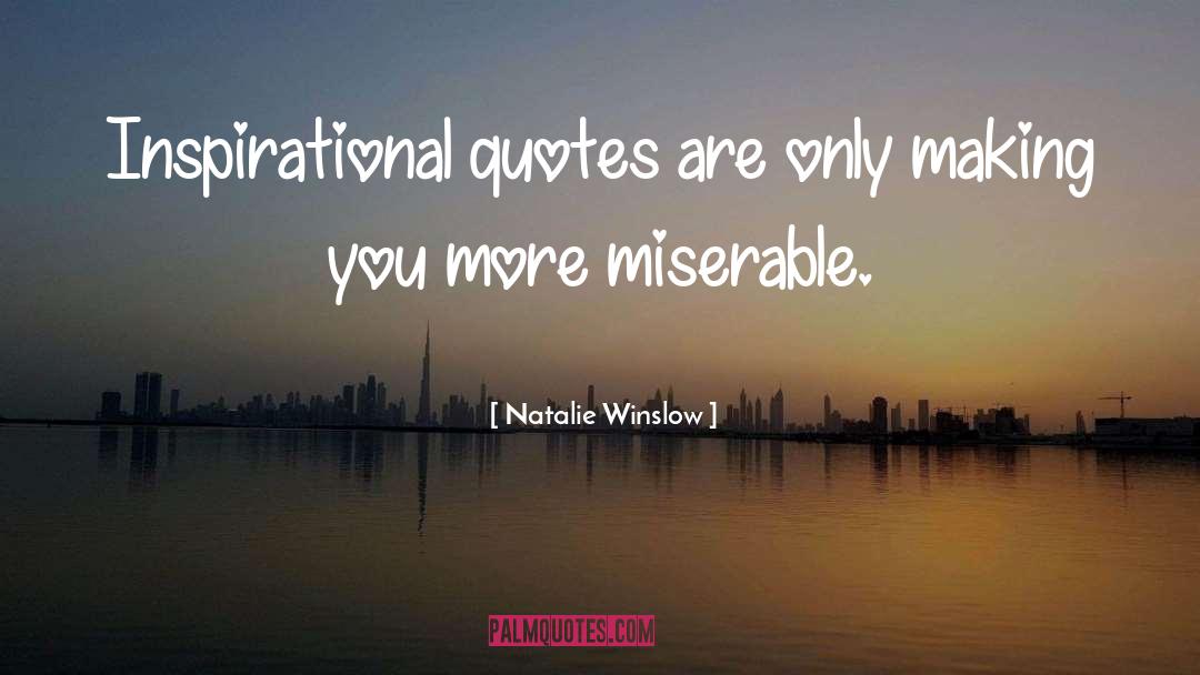 Natalie Winslow Quotes: Inspirational quotes are only making