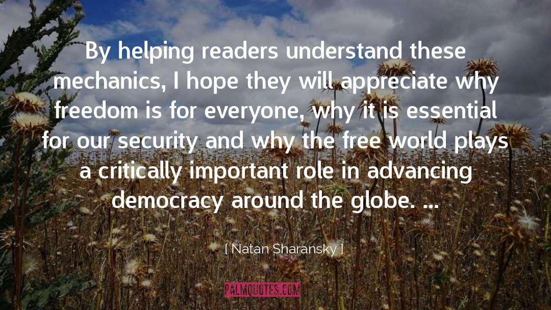 Natan Sharansky Quotes: By helping readers understand these