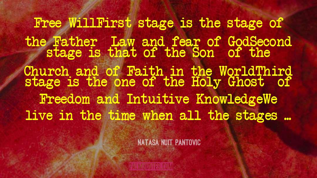Natasa Nuit Pantovic Quotes: Free Will<br /><br />First stage
