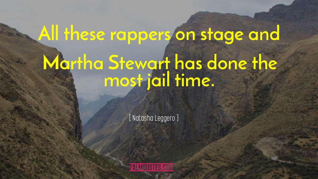 Natasha Leggero Quotes: All these rappers on stage