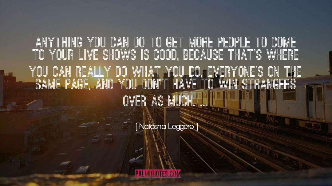 Natasha Leggero Quotes: Anything you can do to