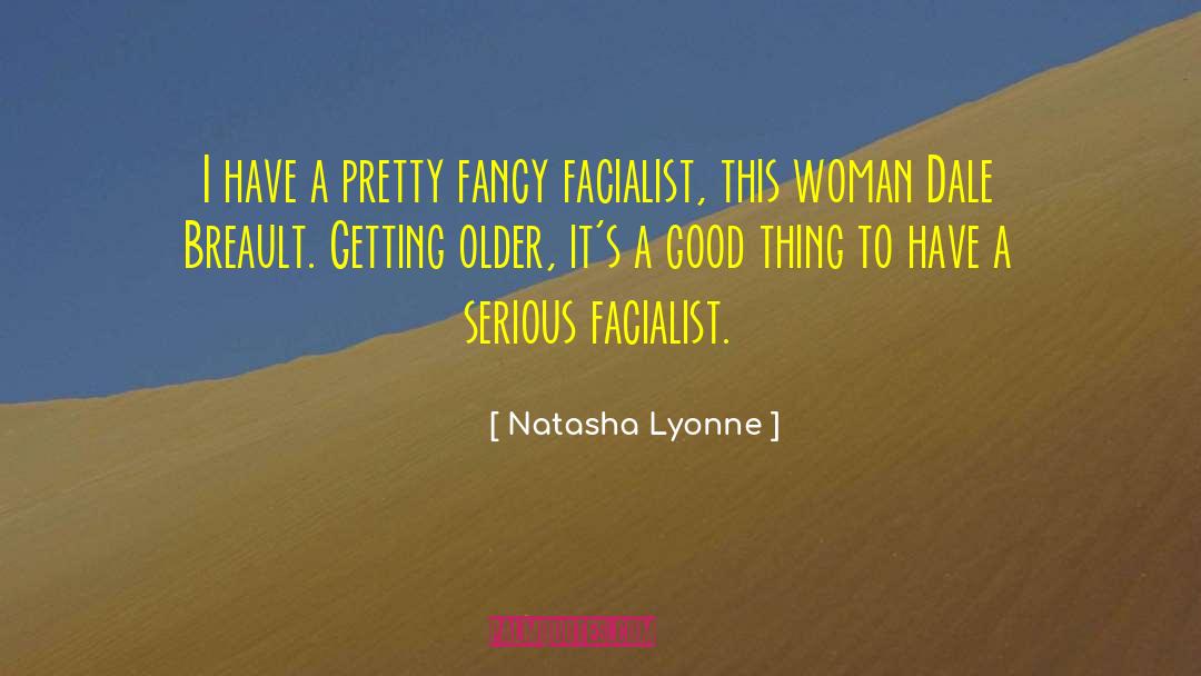 Natasha Lyonne Quotes: I have a pretty fancy