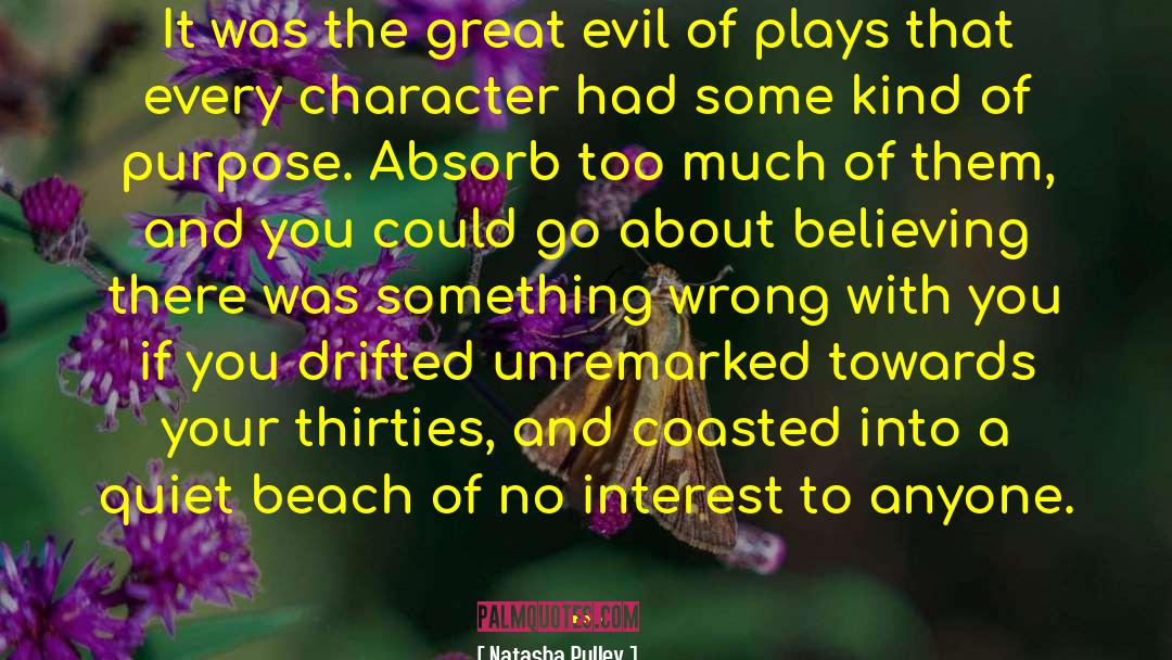 Natasha Pulley Quotes: It was the great evil