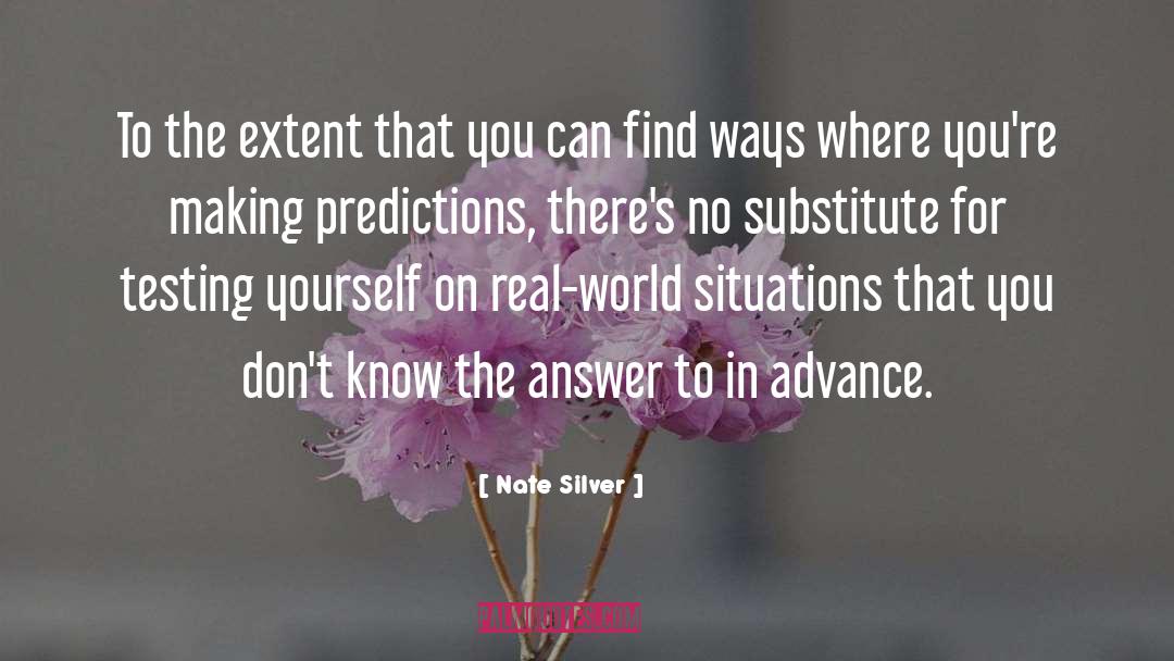 Nate Silver Quotes: To the extent that you