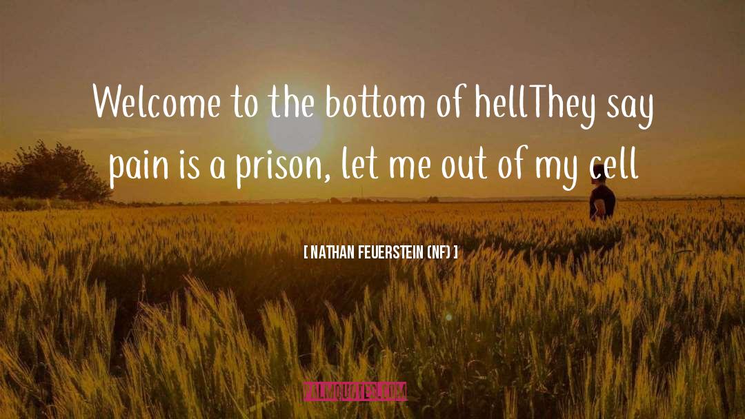 Nathan Feuerstein (NF) Quotes: Welcome to the bottom of