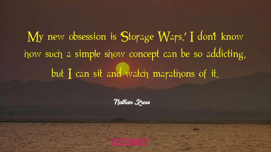 Nathan Kress Quotes: My new obsession is 'Storage