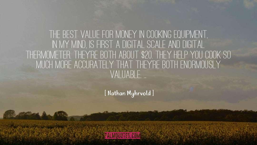 Nathan Myhrvold Quotes: The best value for money
