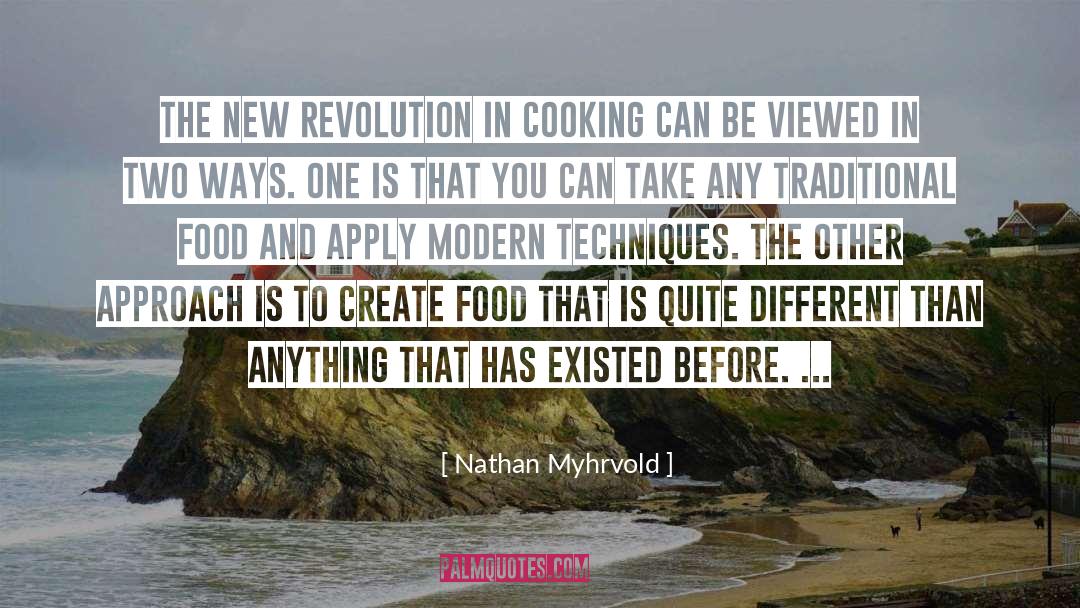 Nathan Myhrvold Quotes: The new revolution in cooking