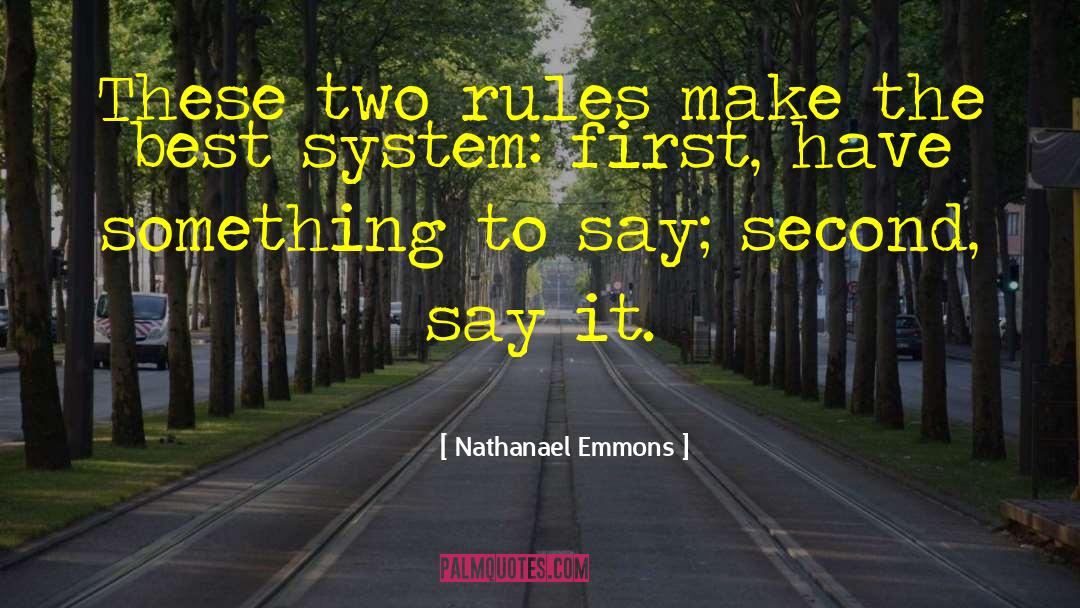 Nathanael Emmons Quotes: These two rules make the