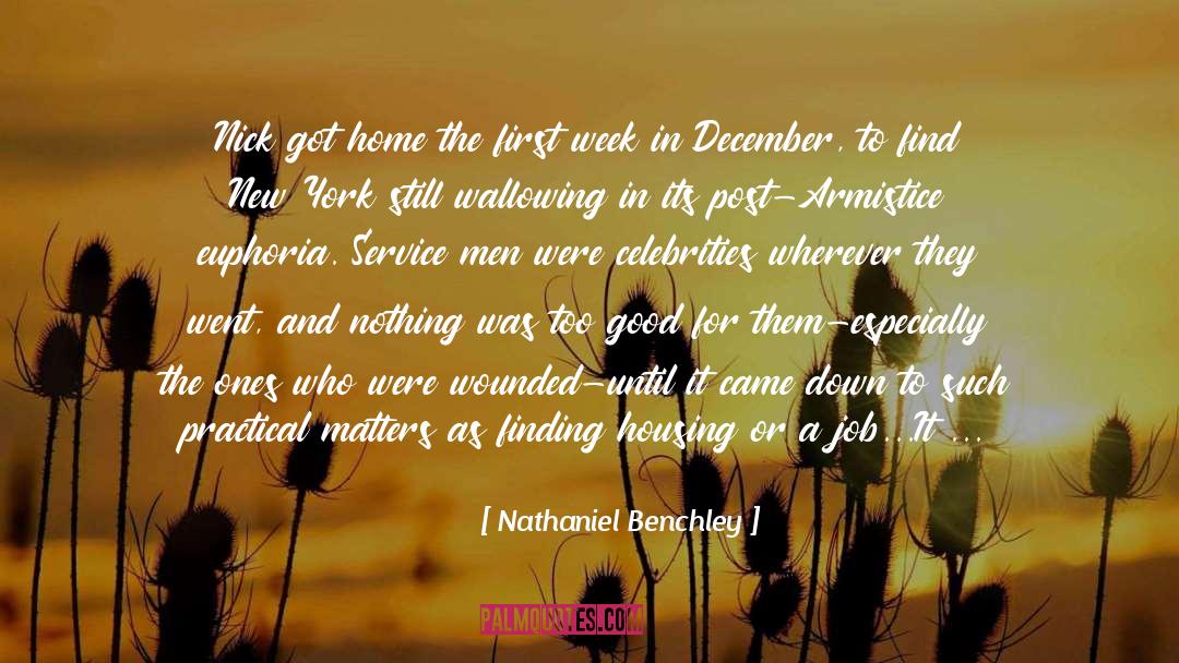 Nathaniel Benchley Quotes: Nick got home the first