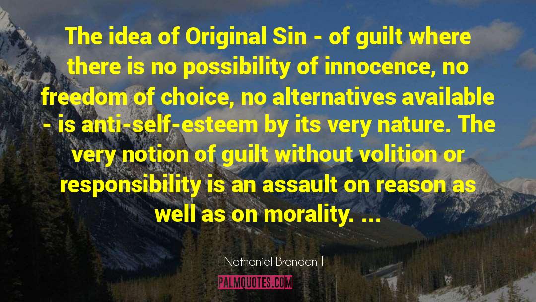 Nathaniel Branden Quotes: The idea of Original Sin