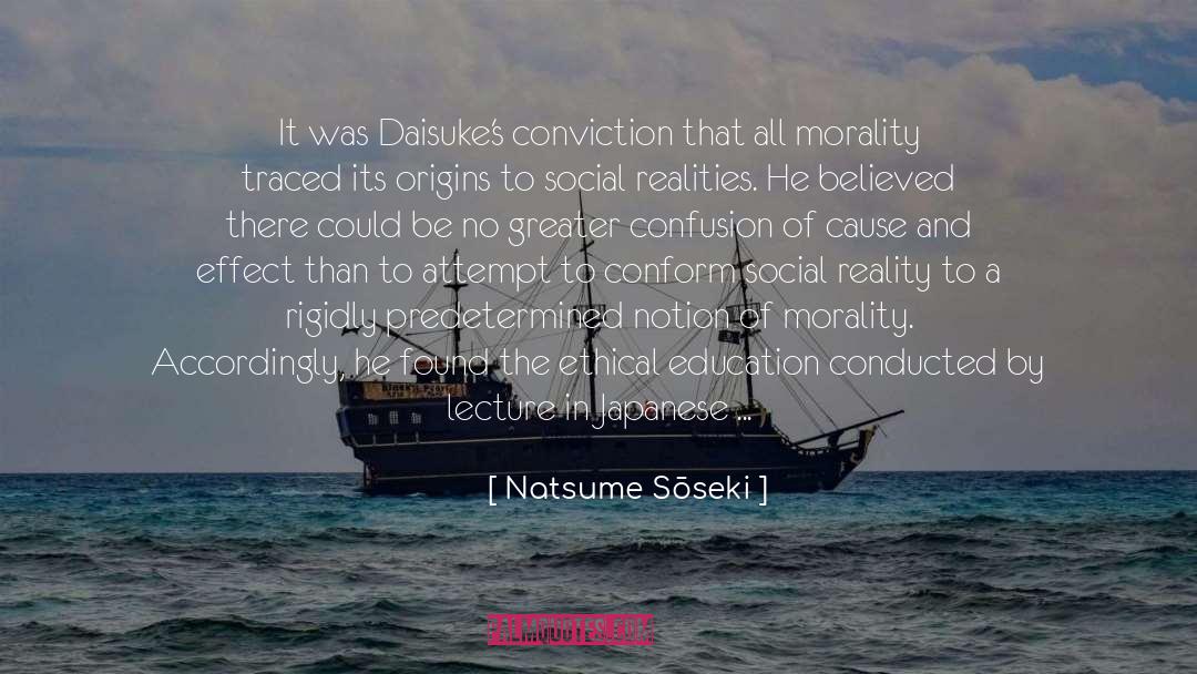 Natsume Sōseki Quotes: It was Daisuke's conviction that