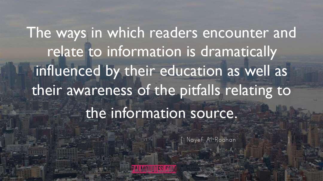 Nayef Al-Rodhan Quotes: The ways in which readers