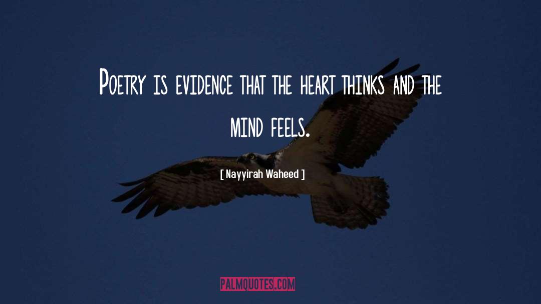 Nayyirah Waheed Quotes: Poetry is evidence that the