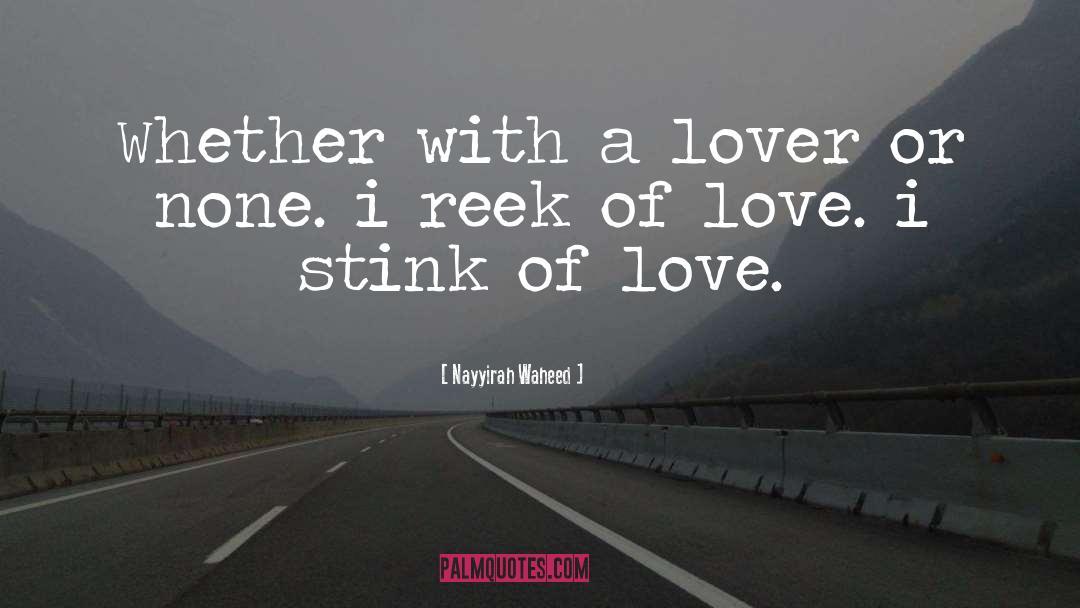 Nayyirah Waheed Quotes: Whether with a lover or