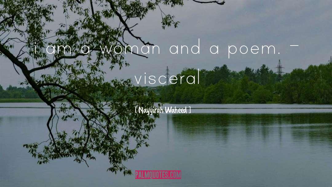 Nayyirah Waheed Quotes: i am a woman and