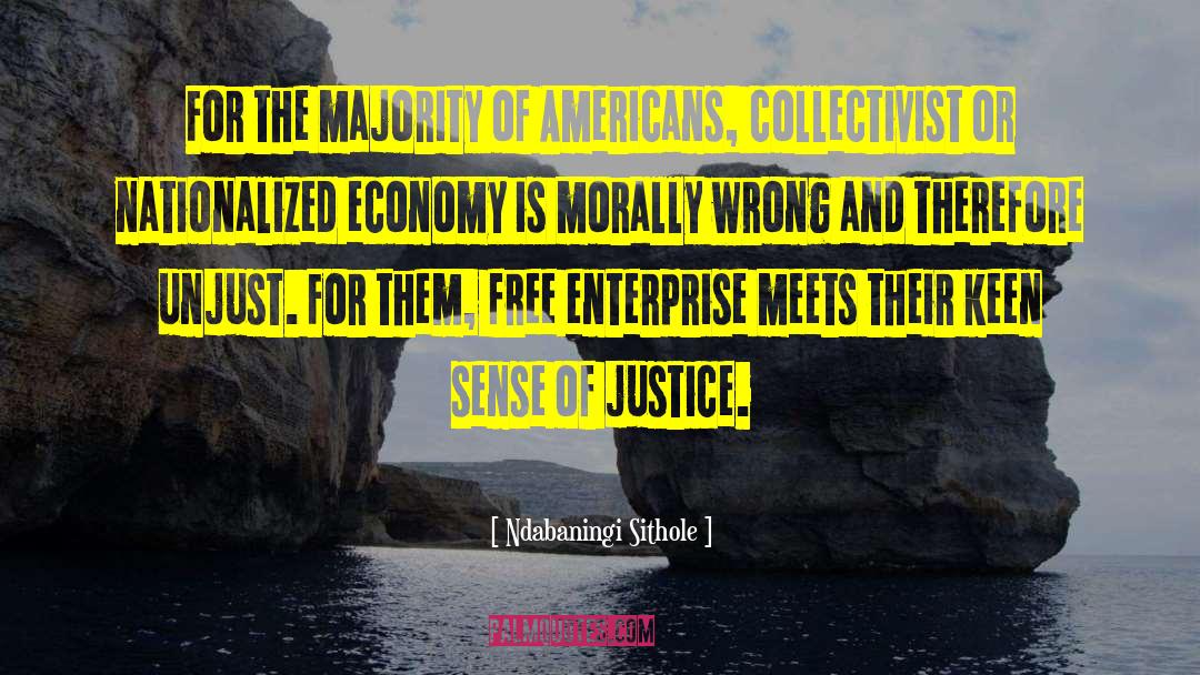 Ndabaningi Sithole Quotes: For the majority of Americans,