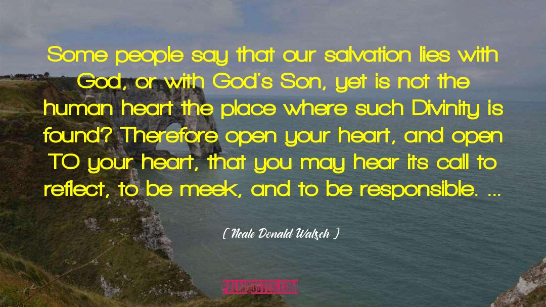 Neale Donald Walsch Quotes: Some people say that our