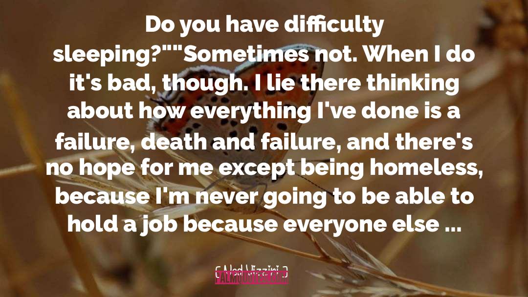 Ned Vizzini Quotes: Do you have difficulty sleeping?