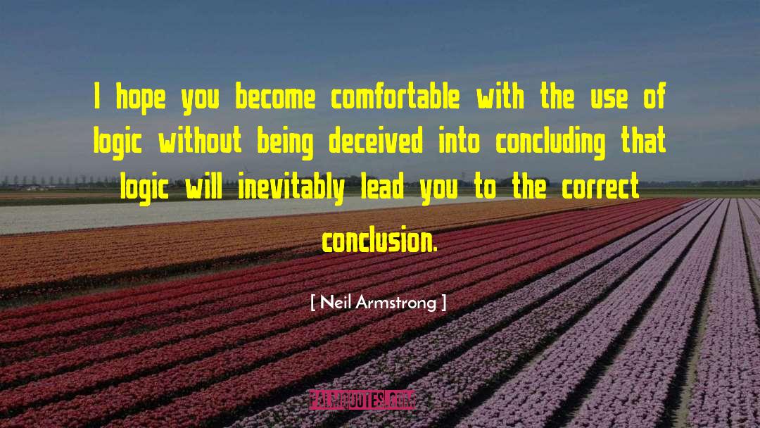 Neil Armstrong Quotes: I hope you become comfortable