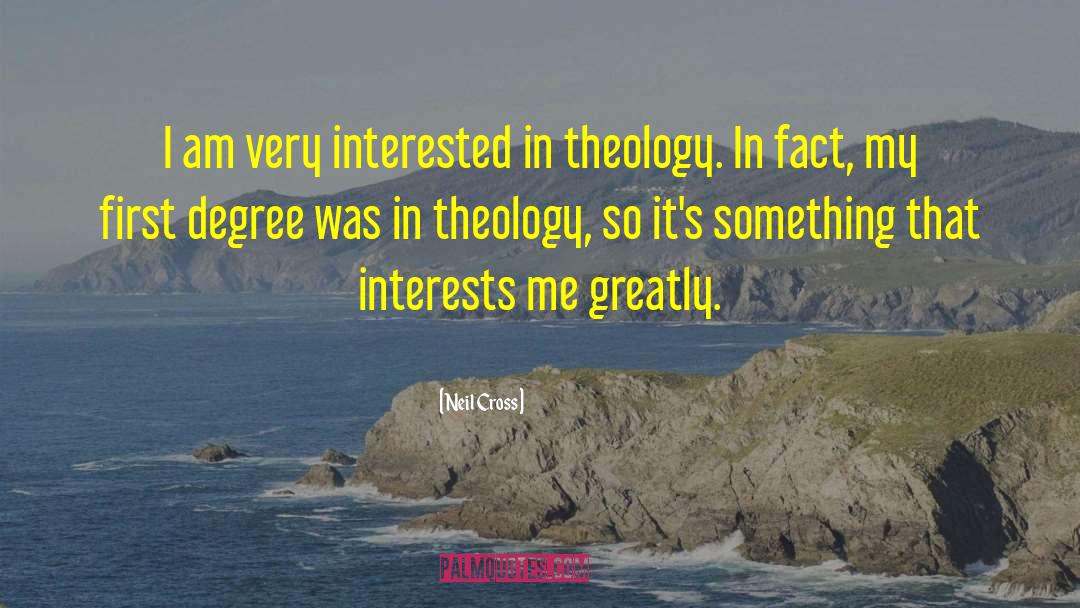 Neil Cross Quotes: I am very interested in