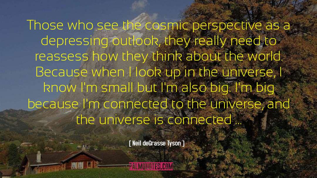 Neil DeGrasse Tyson Quotes: Those who see the cosmic