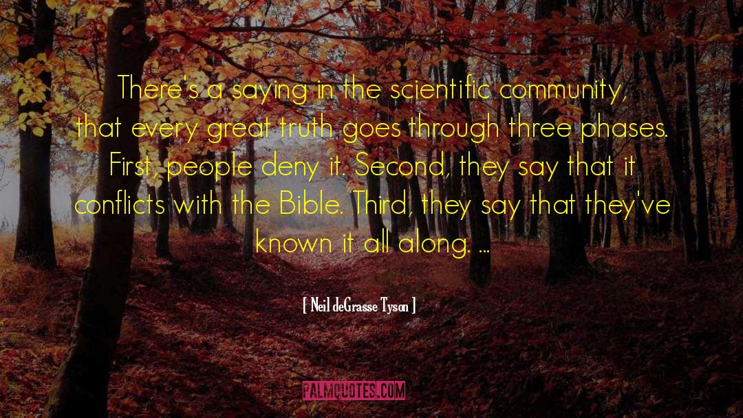 Neil DeGrasse Tyson Quotes: There's a saying in the