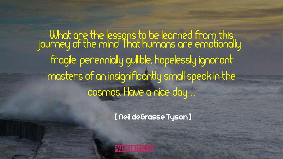 Neil DeGrasse Tyson Quotes: What are the lessons to