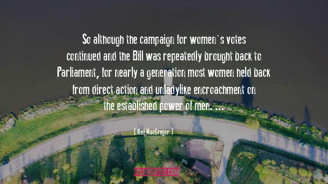 Neil MacGregor Quotes: So although the campaign for