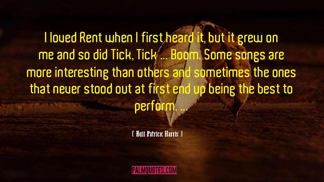 Neil Patrick Harris Quotes: I loved Rent when I