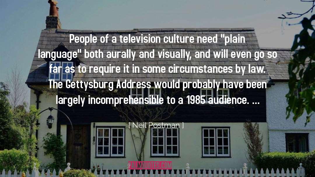 Neil Postman Quotes: People of a television culture