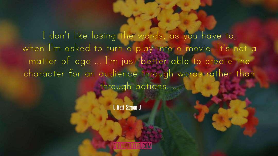 Neil Simon Quotes: I don't like losing the