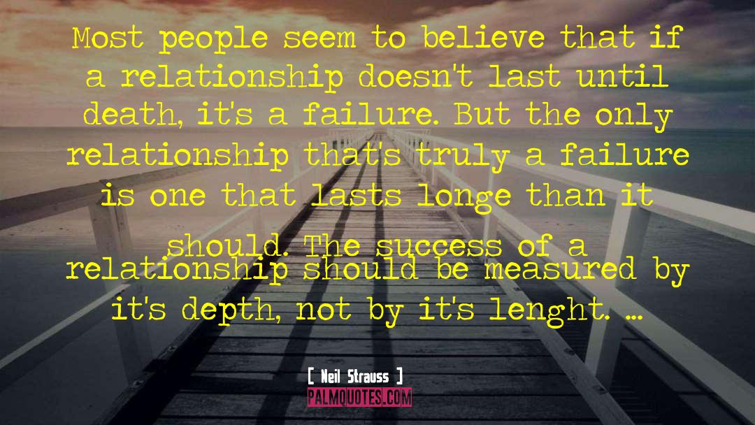 Neil Strauss Quotes: Most people seem to believe