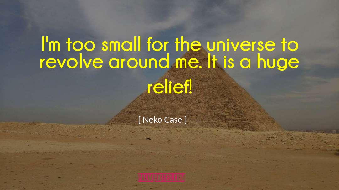 Neko Case Quotes: I'm too small for the