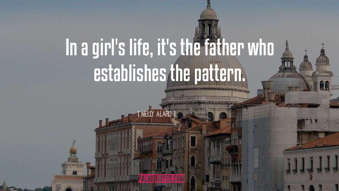 Nelly Alard Quotes: In a girl's life, it's