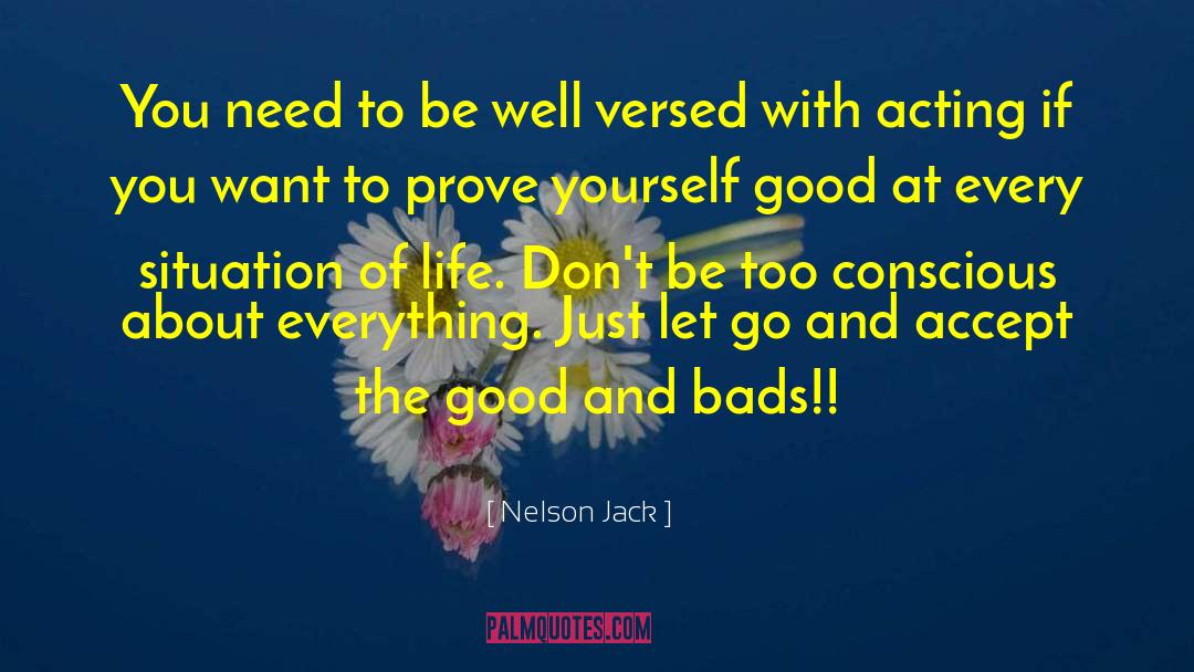 Nelson Jack Quotes: You need to be well