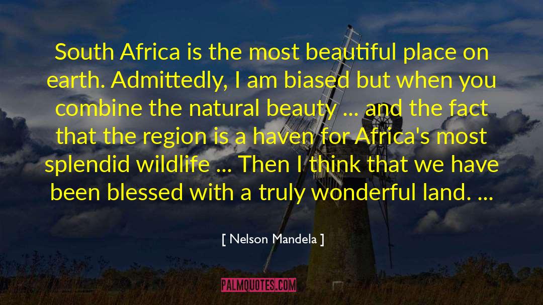 Nelson Mandela Quotes: South Africa is the most