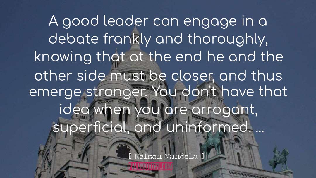 Nelson Mandela Quotes: A good leader can engage