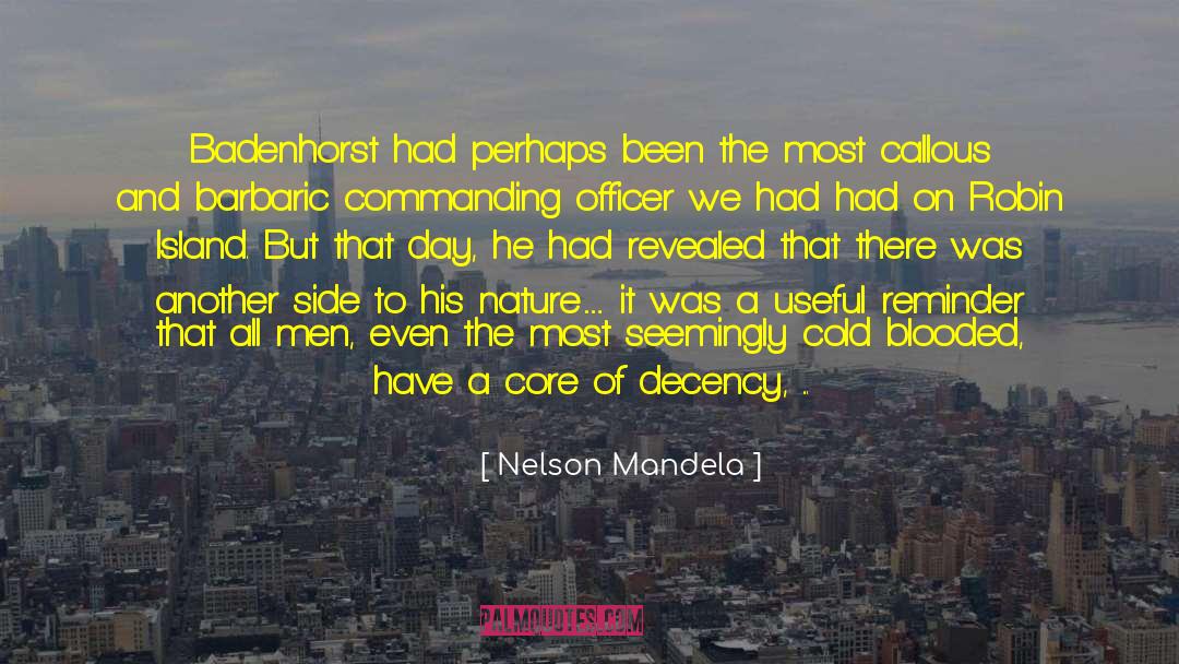 Nelson Mandela Quotes: Badenhorst had perhaps been the