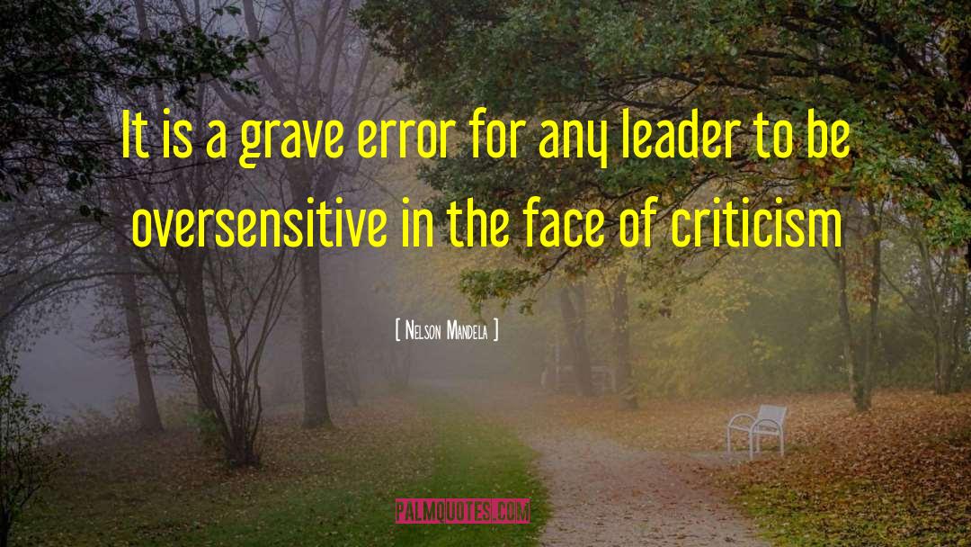 Nelson Mandela Quotes: It is a grave error