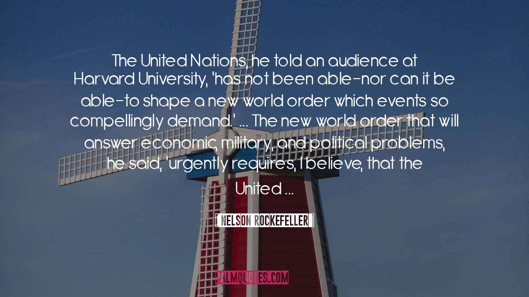 Nelson Rockefeller Quotes: The United Nations, he told