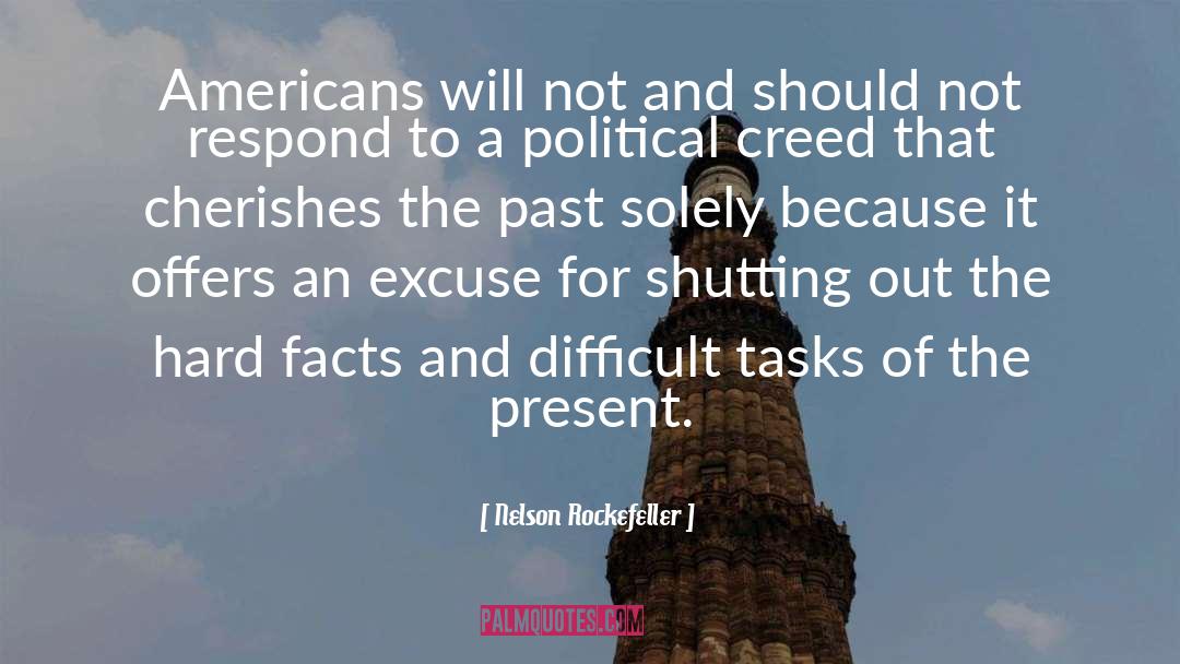 Nelson Rockefeller Quotes: Americans will not and should