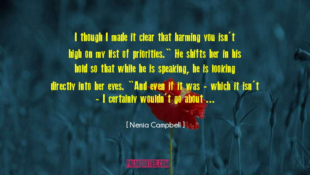 Nenia Campbell Quotes: I though I made it