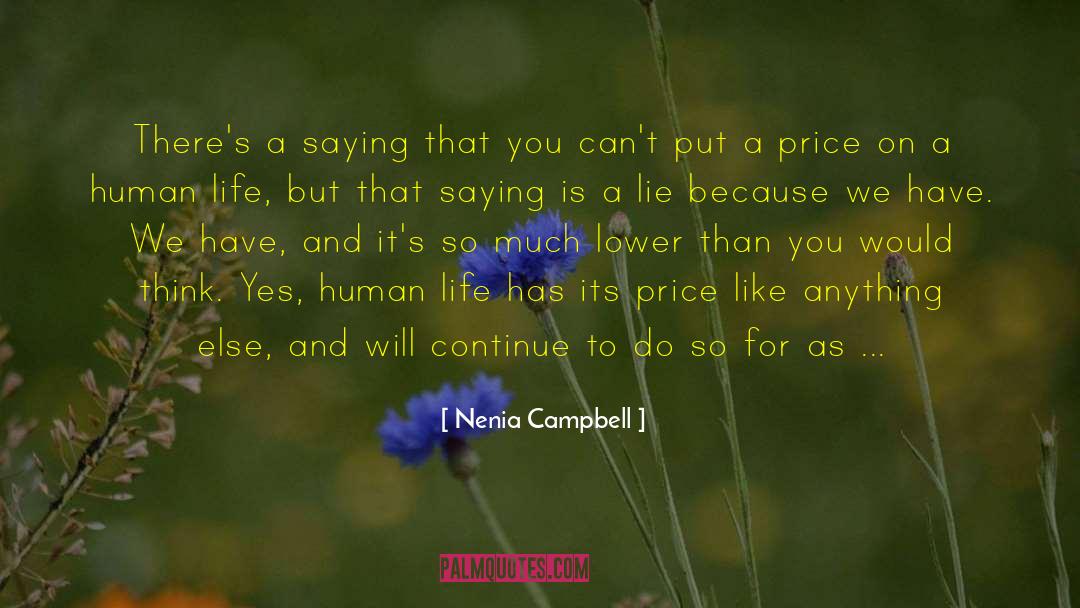 Nenia Campbell Quotes: There's a saying that you