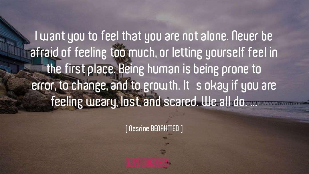 Nesrine BENAHMED Quotes: I want you to feel