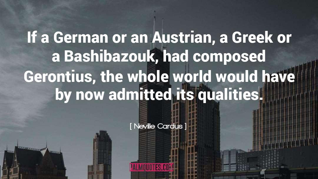 Neville Cardus Quotes: If a German or an